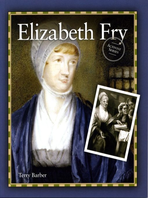 Title details for Elizabeth Fry by Terry Barber - Available